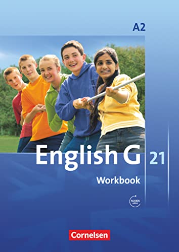 English G 21 - Ausgabe A / Band 2: 6. Schuljahr - Workbook mit Audio-Materialien: Workbook mit Audios online von Cornelsen Verlag GmbH