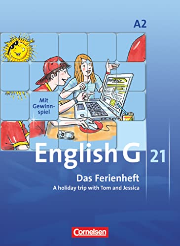 English G 21 - Ausgabe A - Band 2: 6. Schuljahr: Das Ferienheft - A holiday trip with Tom and Jessica - Arbeitsheft