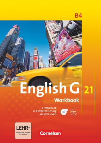 English G 21 - Ausgabe B / Band 4: 8. Schuljahr - Workbook mit Audio-Materialien: Workbook mit CD-ROM und Audios online von Cornelsen Verlag GmbH