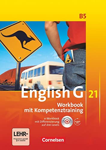 English G 21 - Ausgabe B / Band 5: 9. Schuljahr - Workbook mit Audio-Materialien: Mit Wörterverzeichnis zum Wortschatz der Bände 1-5