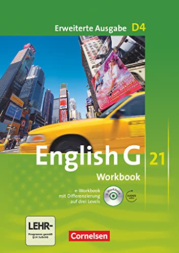English G 21 - Erweiterte Ausgabe D / Band 4: 8. Schuljahr - Workbook mit Audio-Materialien: Workbook mit CD-ROM (e-Workbook) und Audios online von Cornelsen Verlag GmbH