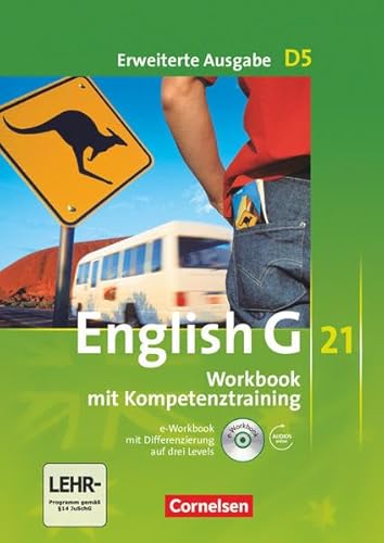 English G 21 - Erweiterte Ausgabe D / Band 5: 9. Schuljahr - Workbook mit Audio-Materialien: Mit Wörterverzeichnis zum Wortschatz der Bände 1-5