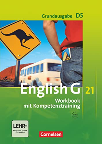 English G 21 - Grundausgabe D / Band 5: 9. Schuljahr - Workbook mit Audio-Materialien: Mit Wörterverzeichnis zum Wortschatz der Bände 1-5: Workbook ... zum Wortschatz der Bände 1-5 von Cornelsen Verlag GmbH