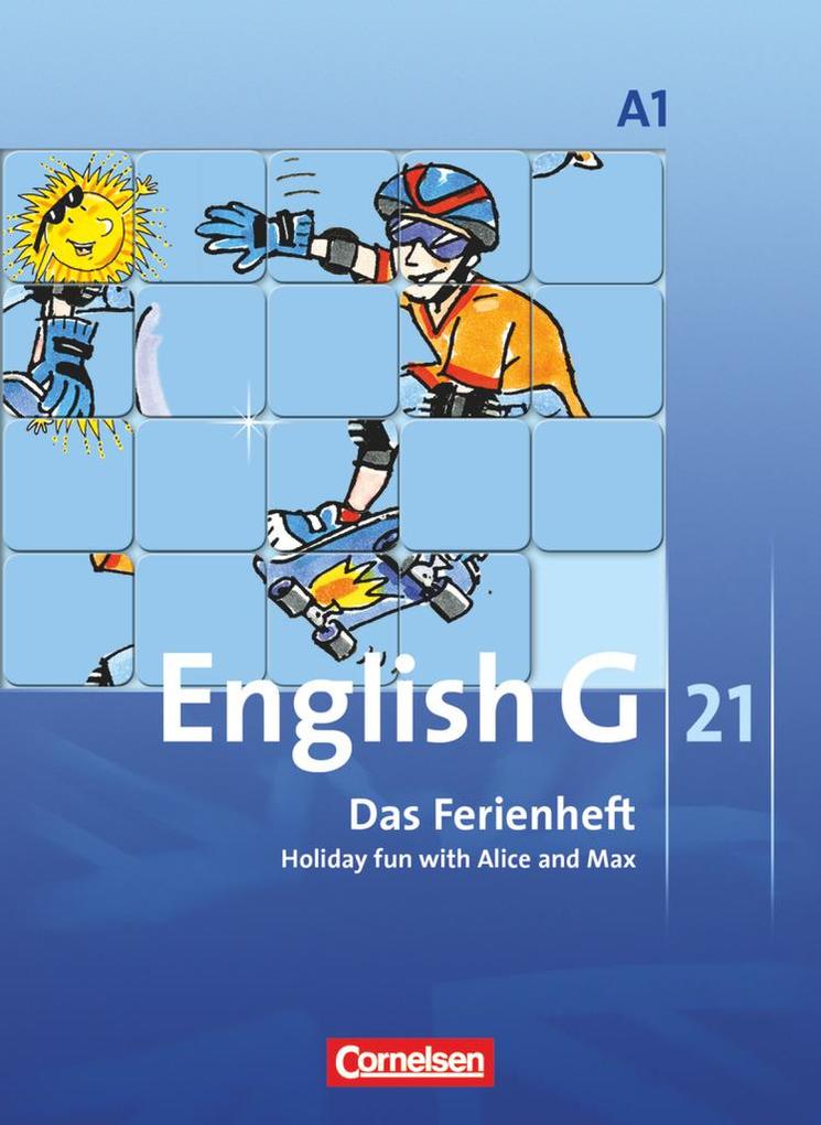 English G 21. Ausgabe A 1. Das Ferienheft von Cornelsen Verlag GmbH