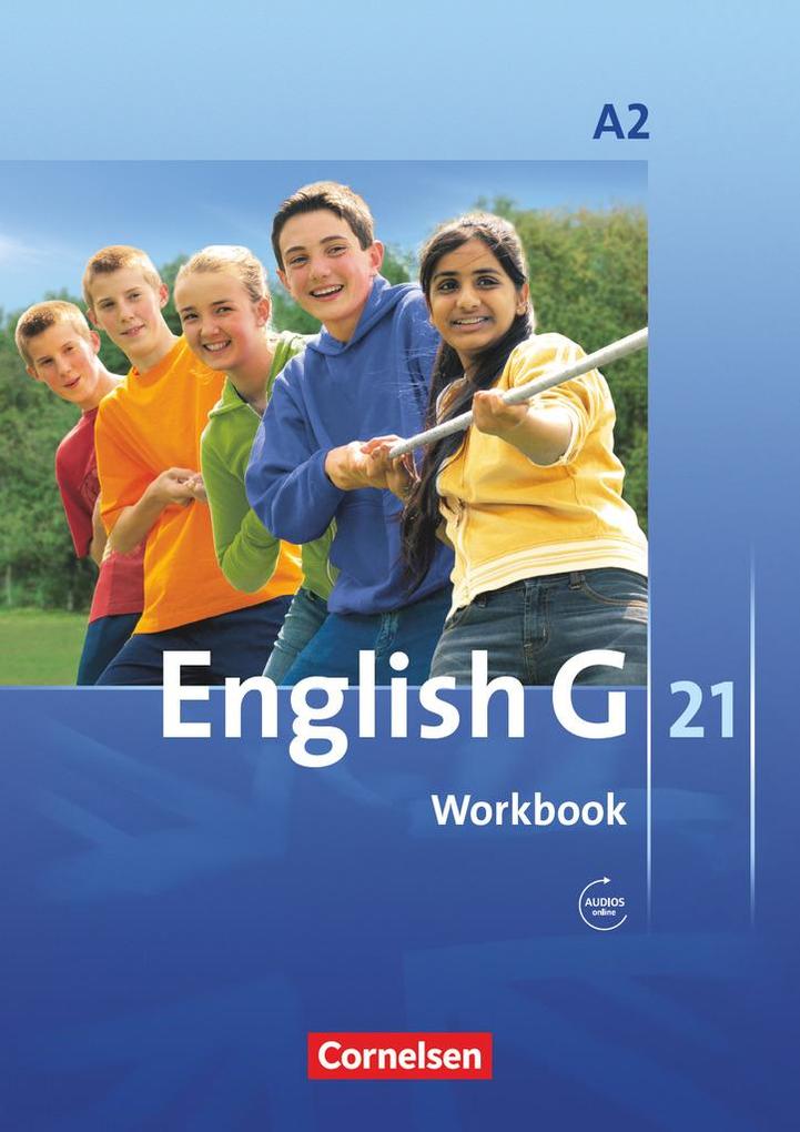 English G 21. Ausgabe A 2. Workbook mit Audios online von Cornelsen Verlag GmbH