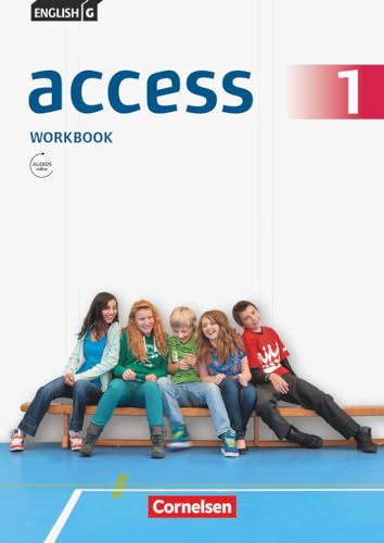 English G Access Workbook, Teil 1 (Workbook mit Audios online): Workbook mit Audios online und MyBook (Access: Allgemeine Ausgabe 2014) von Cornelsen Verlag GmbH