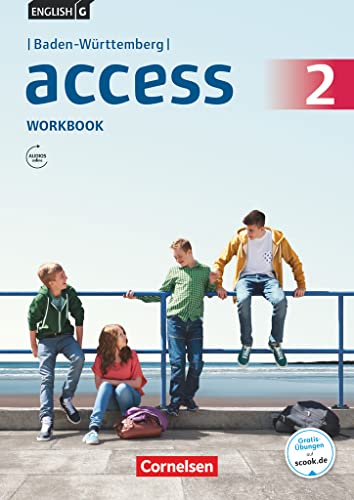 Access - Baden-Württemberg 2016 - Band 2: 6. Schuljahr: Workbook mit Audios online Access - Baden-Württemberg 2016 - Band 2: 6. Schuljahr: Workbook mit Audios online