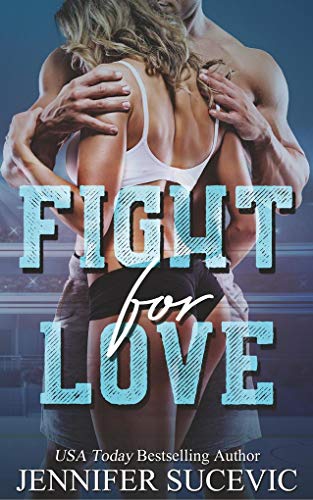 Fight for Love (Stay for Love, Band 2)