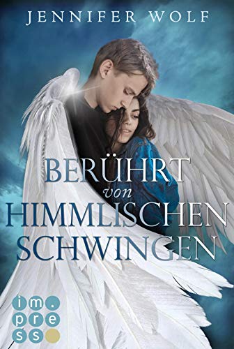 Berührt von himmlischen Schwingen (Die Engel-Reihe 1): Fantasy-Liebesroman in zwei Bänden