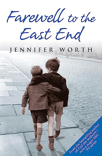 Farewell To The East End: The Last Days of the East End Midwives von Orion Publishing Co