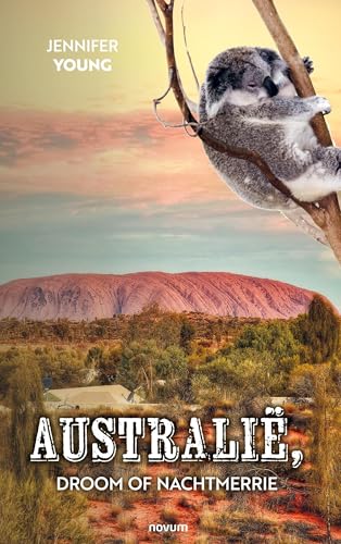 Australië, droom of nachtmerrie von Novum Pro