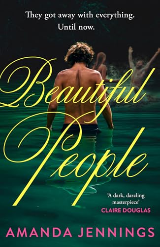Beautiful People: The gripping psychological crime thriller from the author of The Haven von HQ