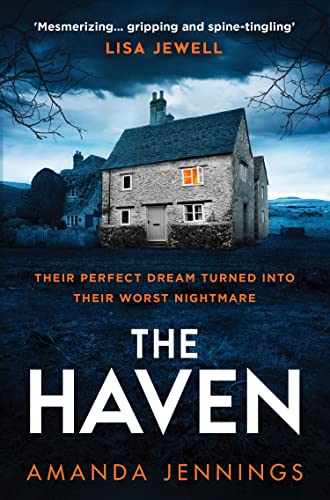 The Haven: The gripping new atmospheric psychological crime thriller with a dark, sinister twist from Amanda Jennings, author of The Cliff House von HQ Digital