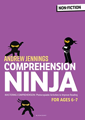 Comprehension Ninja for Ages 6-7: Comprehension worksheets for Year 2