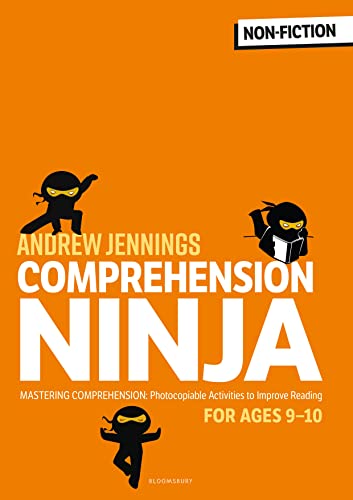 Comprehension Ninja for Ages 9-10: Comprehension worksheets for Year 5