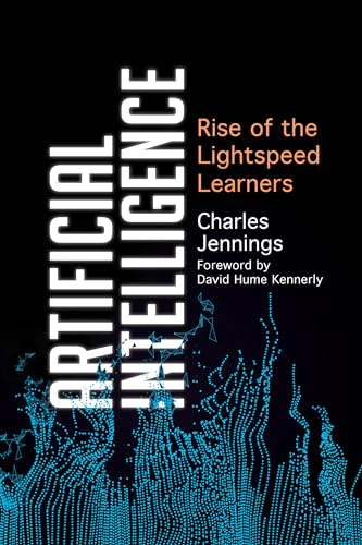 Artificial Intelligence: Rise of the Lightspeed Learners