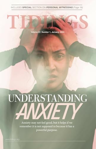 Tidings - Volume 87 - Number 1 - January, 2024 - Understanding Anxiety (Christadelphian Tidings Magazine, Band 19) von Independently published