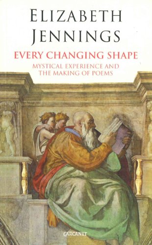 Every Changing Shape (Lives & Letters)