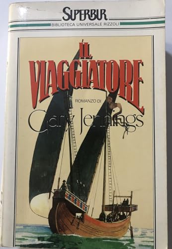 Il viaggiatore (BUR Superbur, Band 41) von Rizzoli
