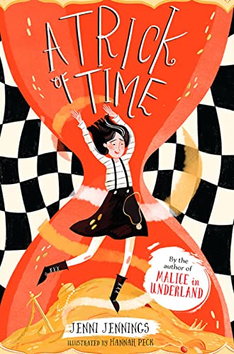 A Trick of Time: 2 (Malice's Adventures in Underland) von Scholastic