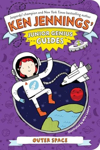 Outer Space (Ken Jennings’ Junior Genius Guides)