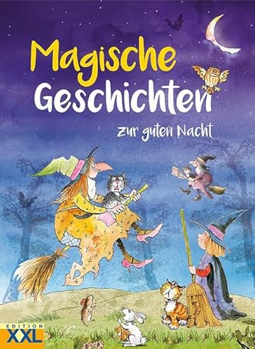 Magische Geschichten zur guten Nacht von Edition XXL GmbH