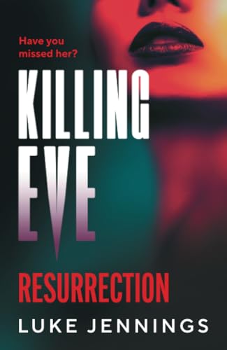 Killing Eve: Resurrection von Boldwood Books