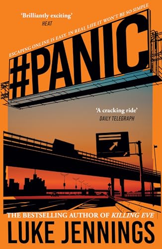 Panic: The thrilling new book from the bestselling author of Killing Eve