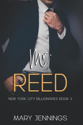 Mr. Reed: New York City Billionaires Book 3
