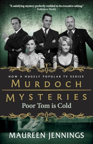 Poor Tom Is Cold (Murdoch Mysteries, Band 3)