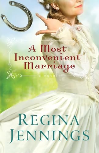 A Most Inconvenient Marriage von BAKER PUBLISHING GROUP