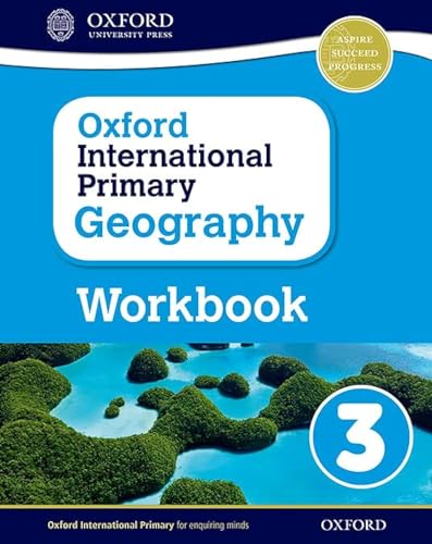 Oxford International Primary Geography: Workbook 3 (PYP oxford international primary geography) von OUP Oxford
