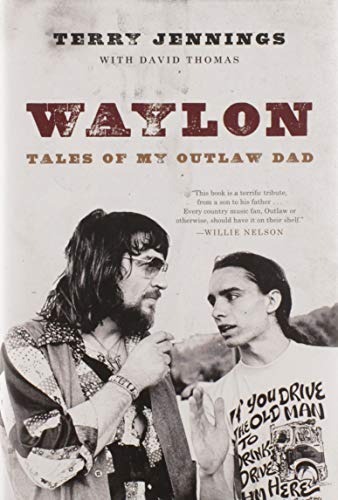 Waylon: Tales of My Outlaw Dad