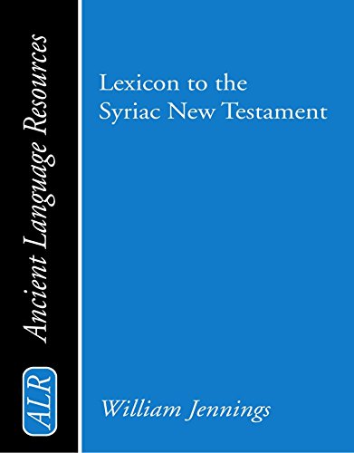 Lexicon to the Syriac New Testament (Ancient Language Resources)