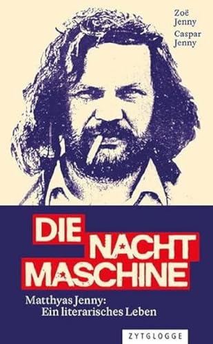 Die Nachtmaschine: Matthyas Jenny: Ein literarisches Leben