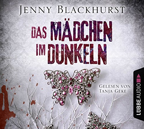 Das Mädchen im Dunkeln: Psychothriller. Das Mädchen im Dunkeln: Psychothriller.