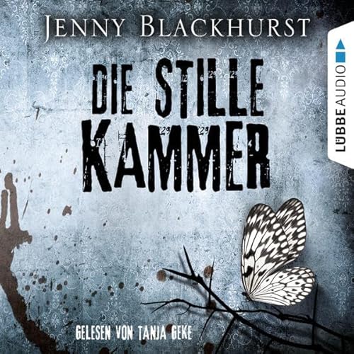 Die stille Kammer: Gekürzte Ausgabe. Lesung