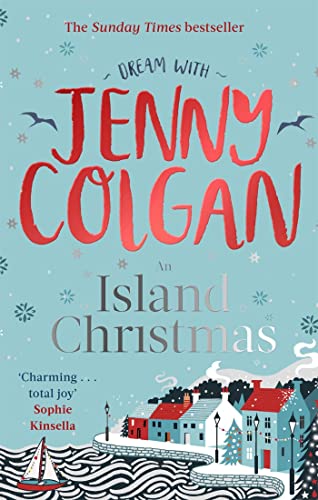 An Island Christmas: Fall in love with the ultimate festive read from bestseller Jenny Colgan (Mure)