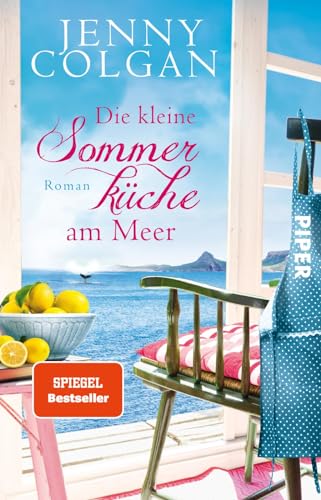 Die kleine Sommerküche am Meer (Floras Küche 1): Roman | Luftig-leichter Roman für Frauen mit leckeren Rezepten