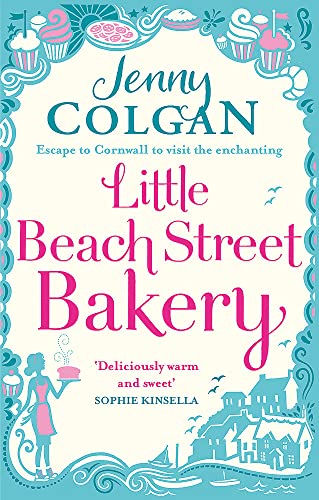 The Little Beach Street Bakery: The ultimate feel-good read from the Sunday Times bestselling author