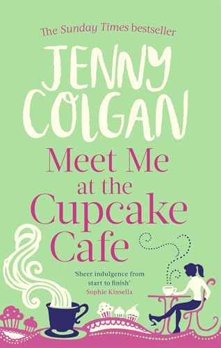 Meet Me At The Cupcake Café: Ausgezeichnet: Melissa Nathan 2012 (Cupcake Cafe) von Sphere