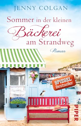Sommer in der kleinen Bäckerei am Strandweg (Die kleine Bäckerei am Strandweg 2): Roman | Romantisch-humorvoller Frauenroman mit leckeren Rezepten