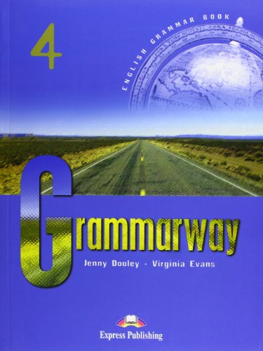 GRAMMARWAY 4 STUDENT'S BOOK GRAMMARWAY 4 STUDENT'S BOOK