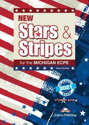 New Stars & Stripes for the Michigan ECPE for the Revised 2021 Exam - Student Book (with DigiBooks App)