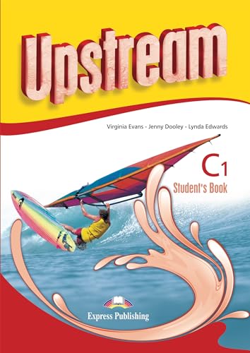 Upstream Advanced C1 Student's Book von Express