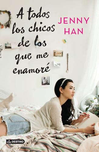 A todos los chicos de los que me enamoré/ To all the guys I fell in love A todos los chicos de los que me enamoré/ To all the guys I fell in love