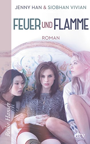 Feuer und Flamme: Roman (Pakt-der-Herzen-Reihe, Band 2)
