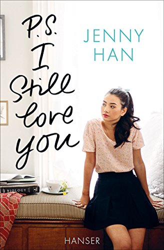 P.S. I still love you (Boys Trilogie, 2, Band 2)