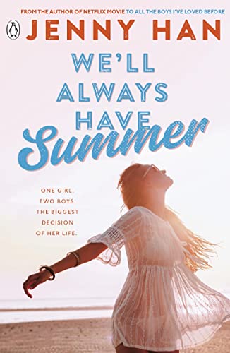 We'll Always Have Summer: Book 3 in the Summer I Turned Pretty Series von Penguin
