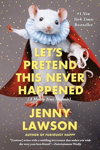 Let's Pretend This Never Happened: A Mostly True Memoir von BERKLEY